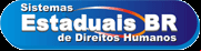 Sistemas Estaduais de Direitos Humanos